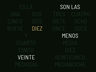 Esfera de palabras: una rejilla de letras con SON LAS DIEZ MENOS VEINTE encendido y el resto atenuado.